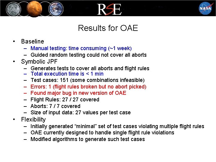 Results for OAE • Baseline – Manual testing: time consuming (~1 week) – Guided