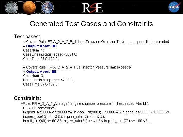 Generated Test Cases and Constraints Test cases: // Covers Rule: FR A_2_B_1: Low Pressure