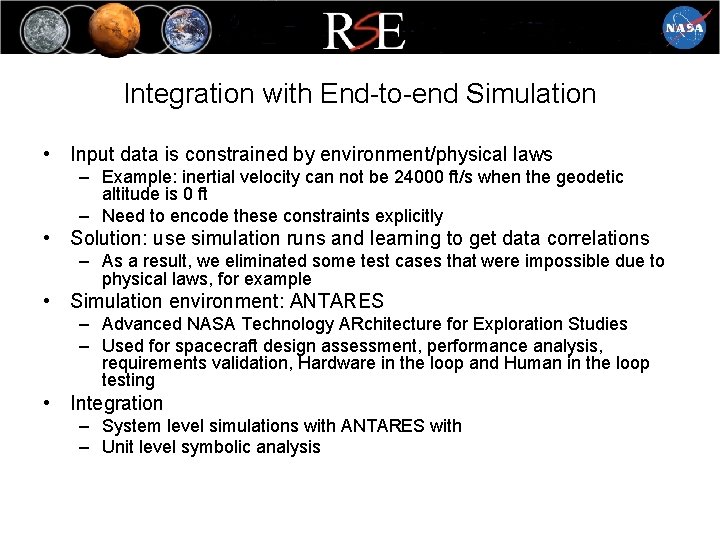 Integration with End-to-end Simulation • Input data is constrained by environment/physical laws – Example: