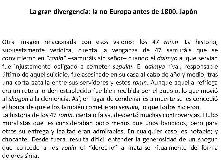 La gran divergencia: la no-Europa antes de 1800. Japón Otra imagen relacionada con esos