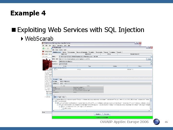 Example 4 <Exploiting Web Services with SQL Injection 4 Web. Scarab OWASP App. Sec