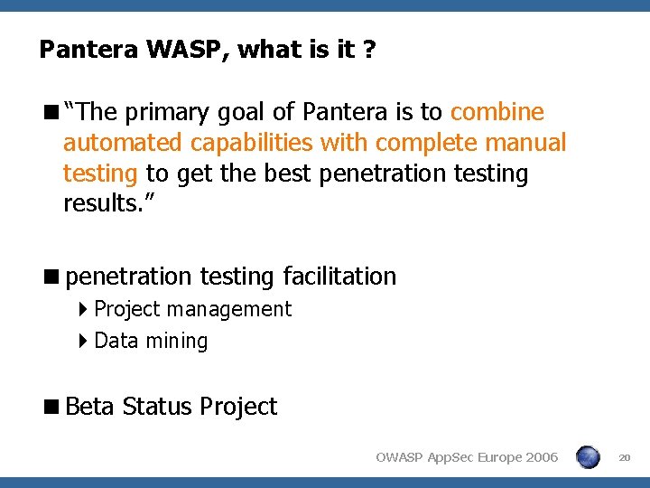 Pantera WASP, what is it ? <“The primary goal of Pantera is to combine