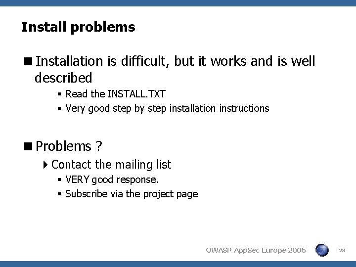 Install problems <Installation is difficult, but it works and is well described § Read Install problems <Installation is difficult, but it works and is well described § Read