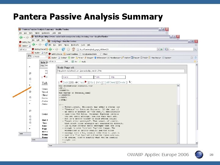 Pantera Passive Analysis Summary OWASP App. Sec Europe 2006 28 Pantera Passive Analysis Summary OWASP App. Sec Europe 2006 28