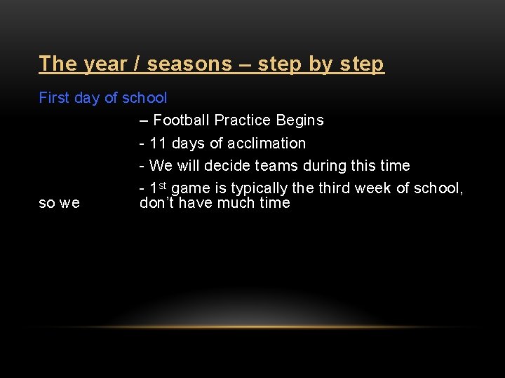 The year / seasons – step by step First day of school – Football