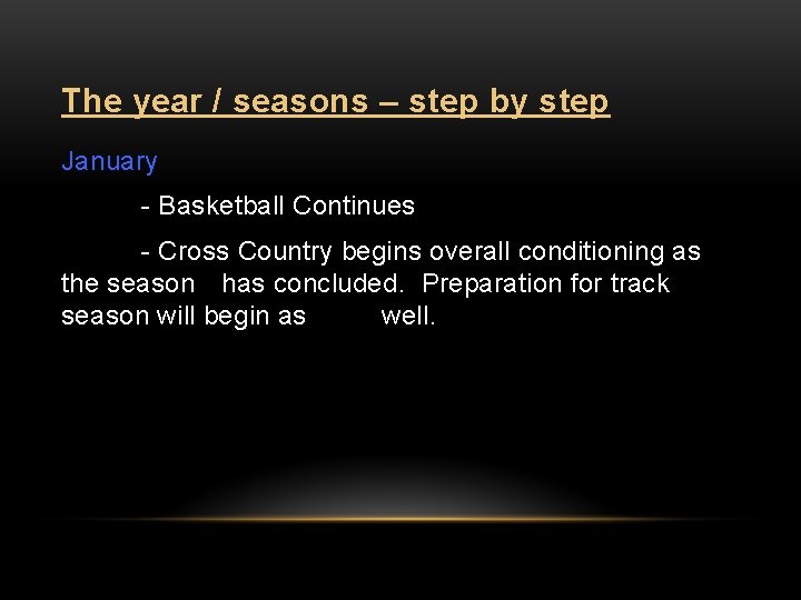 The year / seasons – step by step January - Basketball Continues - Cross