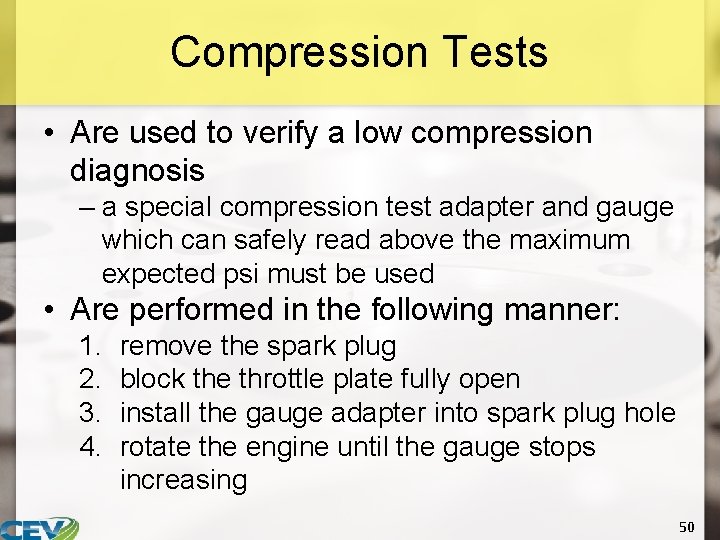 Compression Tests • Are used to verify a low compression diagnosis – a special