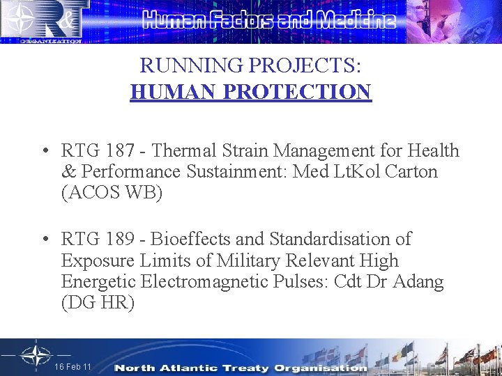 RUNNING PROJECTS: HUMAN PROTECTION • RTG 187 - Thermal Strain Management for Health &