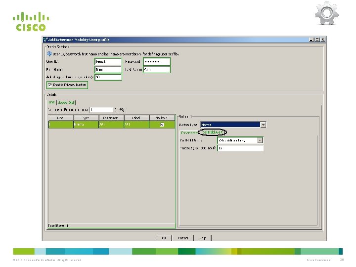 © 2010 Cisco and/or its affiliates. All rights reserved. Cisco Confidential 26 