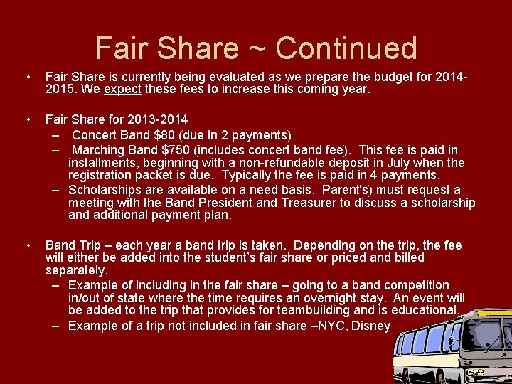 Fair Share ~ Continued • Fair Share is currently being evaluated as we prepare Fair Share ~ Continued • Fair Share is currently being evaluated as we prepare