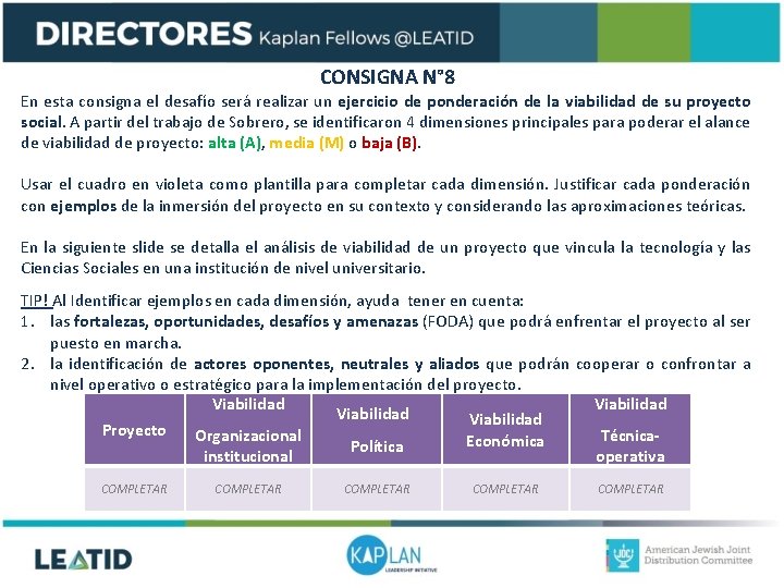 CONSIGNA N° 8 En esta consigna el desafío será realizar un ejercicio de ponderación