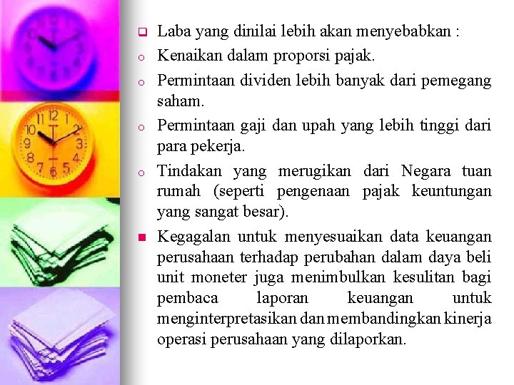 q o o n Laba yang dinilai lebih akan menyebabkan : Kenaikan dalam proporsi q o o n Laba yang dinilai lebih akan menyebabkan : Kenaikan dalam proporsi