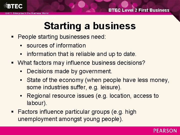 Unit 1: Enterprise in the Business World 1: Enterprise in the business world BTEC