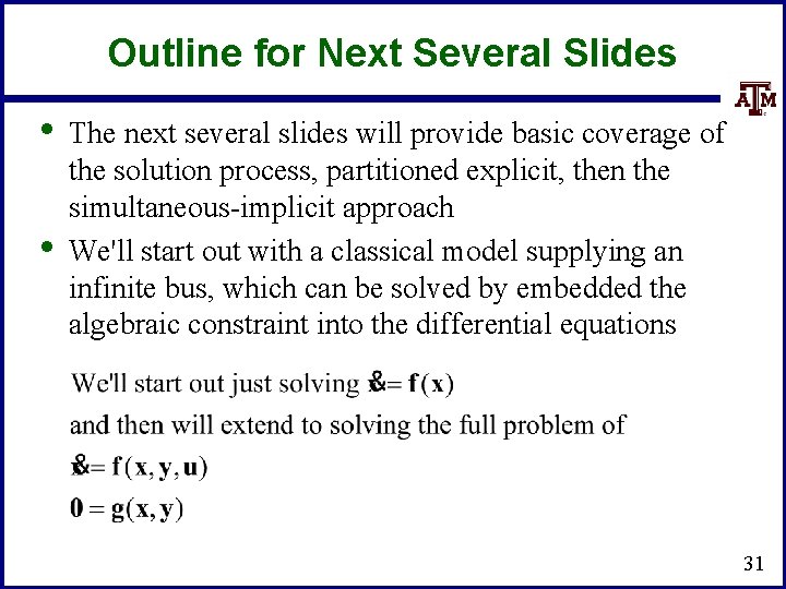 Outline for Next Several Slides • • The next several slides will provide basic