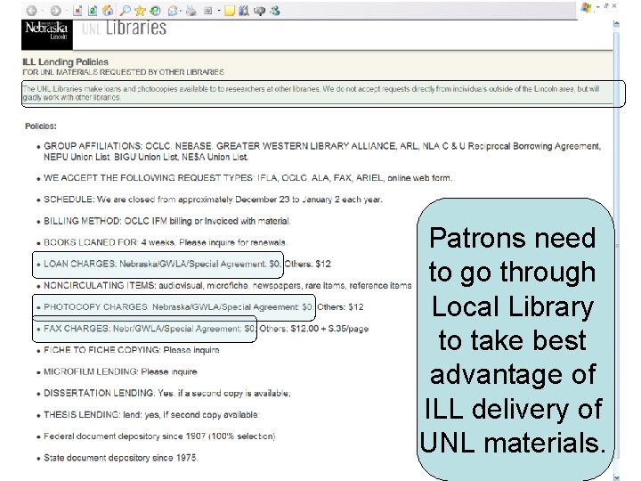 Patrons need to go through Local Library to take best advantage of ILL delivery