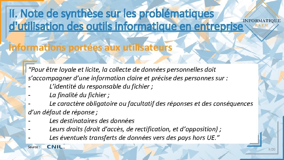 II. Note de synthèse sur les problématiques d'utilisation des outils informatique en entreprise Informations