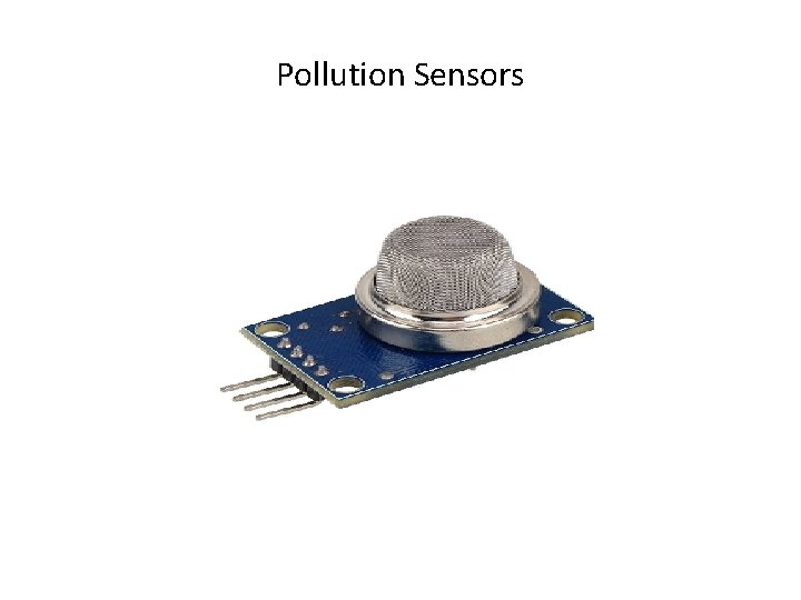 Pollution Sensors 