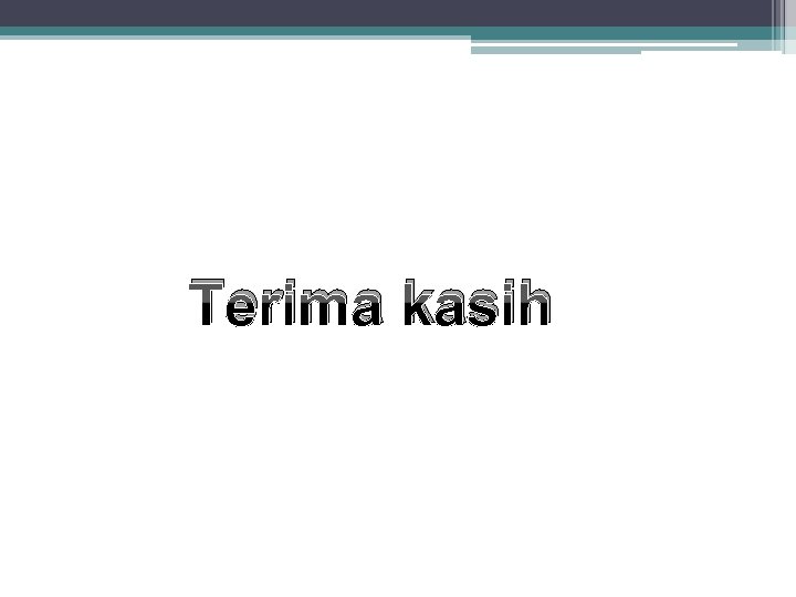 Terima kasih 