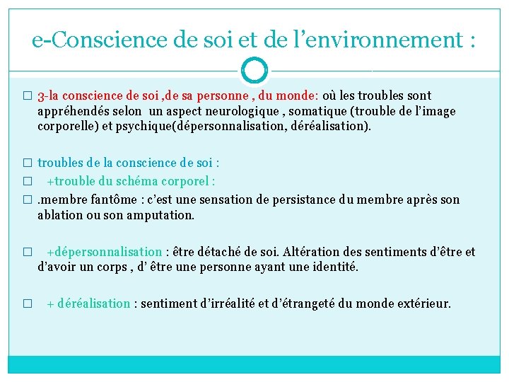 e-Conscience de soi et de l’environnement : � 3 -la conscience de soi ,