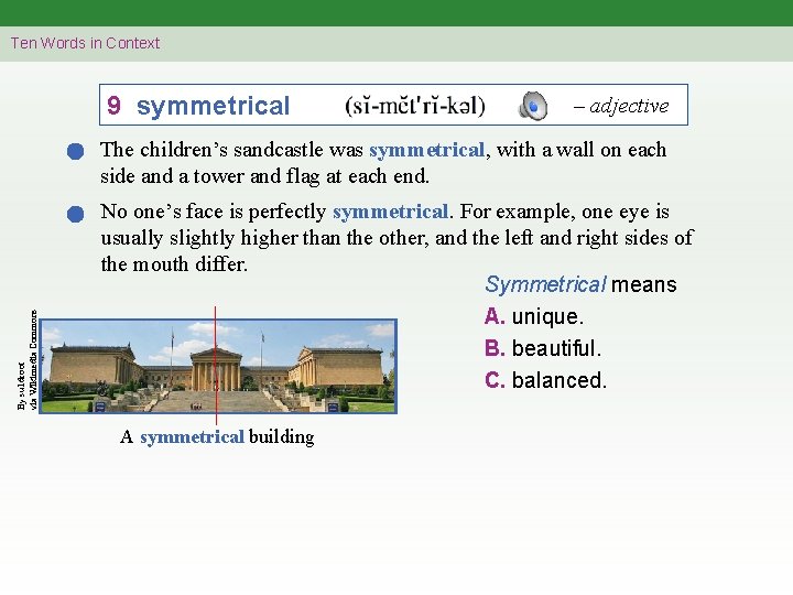 Ten Words in Context 9 symmetrical – adjective By su 1 droot via Wikimedia