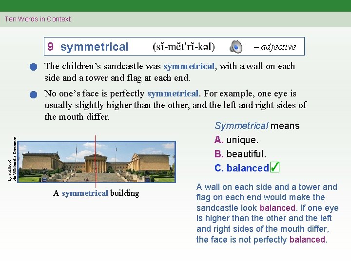 Ten Words in Context 9 symmetrical – adjective By su 1 droot via Wikimedia