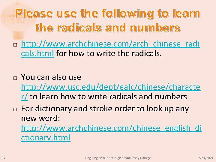 Please use the following to learn the radicals and numbers � � � 17
