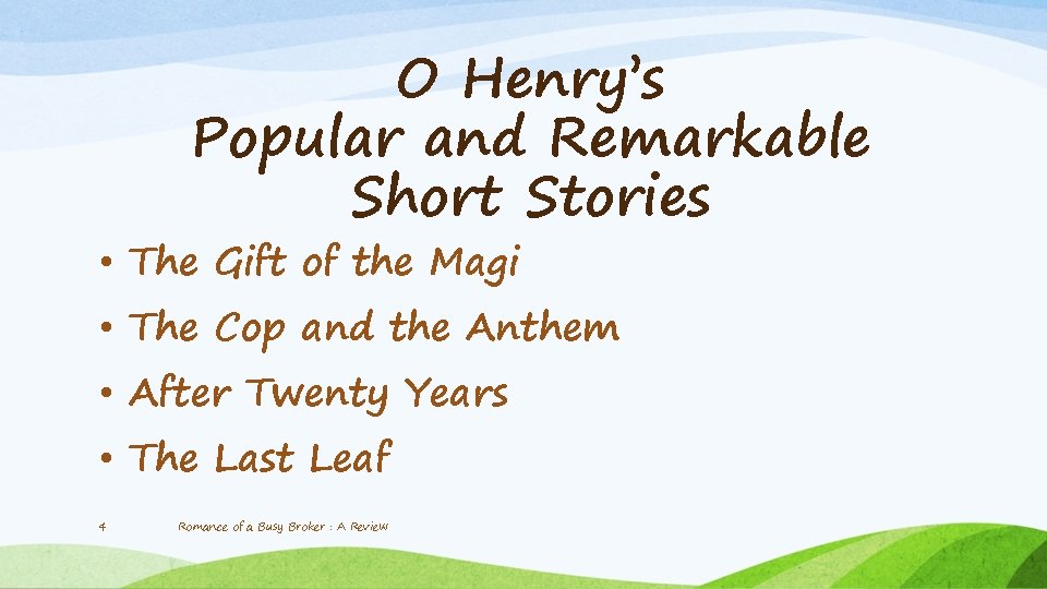 O Henry’s Popular and Remarkable Short Stories • The Gift of the Magi •