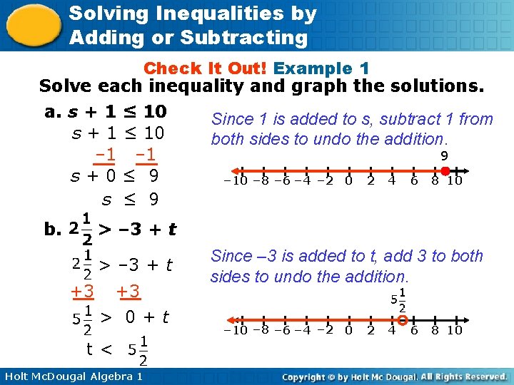 Solving Inequalities by Adding or Subtracting Check It Out! Example 1 Solve each inequality