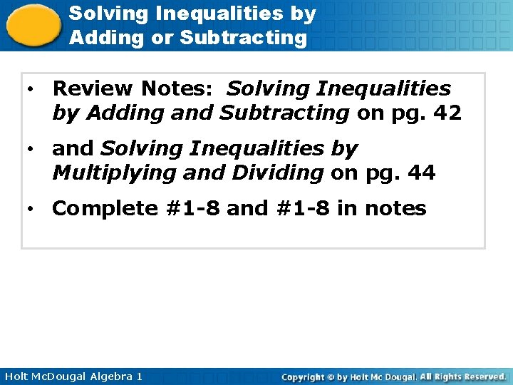 Solving Inequalities by Adding or Subtracting • Review Notes: Solving Inequalities by Adding and