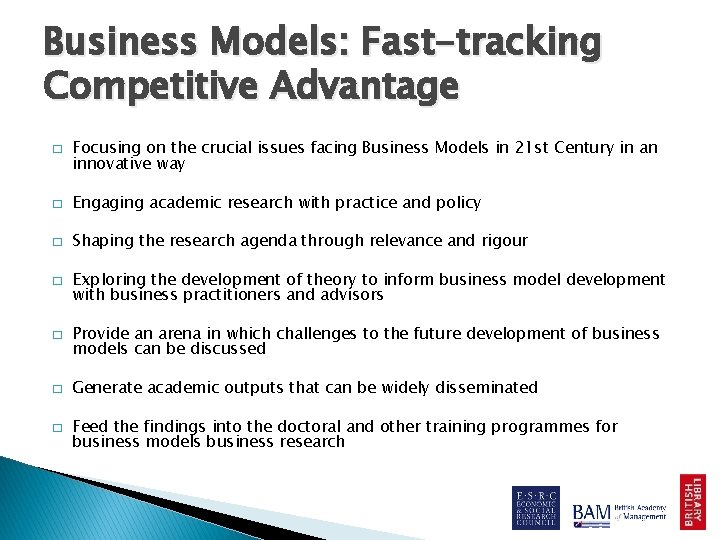 Business Models: Fast-tracking Competitive Advantage � Focusing on the crucial issues facing Business Models