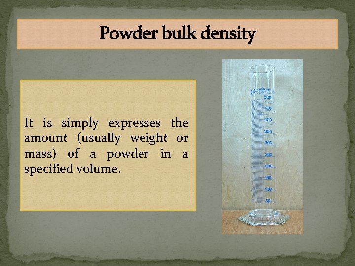 Powder density Lab 4 Industrial pharmacy Powder bulk