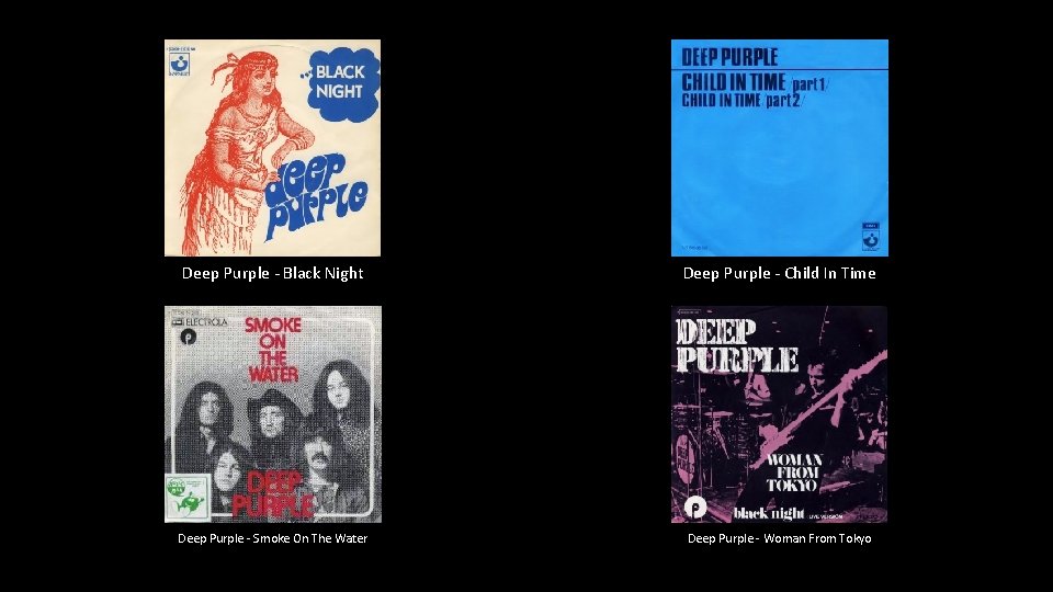 Deep Purple - Black Night Deep Purple - Child In Time Deep Purple -