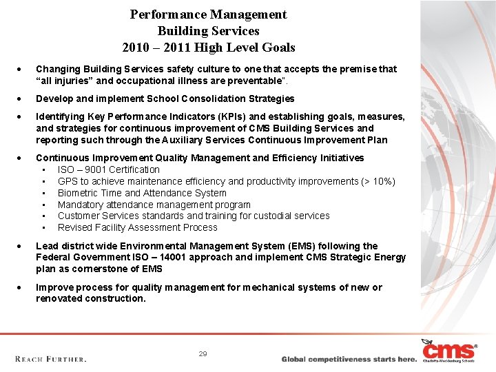 Performance Management Building Services 2010 – 2011 High Level Goals Changing Building Services safety