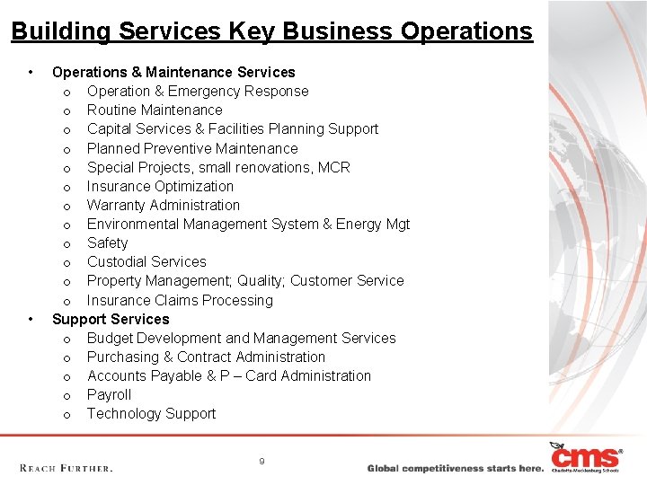 Building Services Key Business Operations • • Operations & Maintenance Services o Operation &