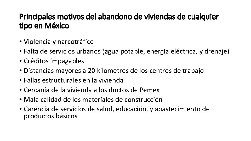 Principales motivos del abandono de viviendas de cualquier tipo en México • Violencia y