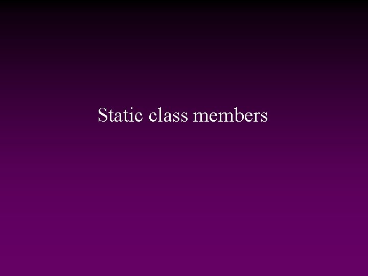 Static class members 
