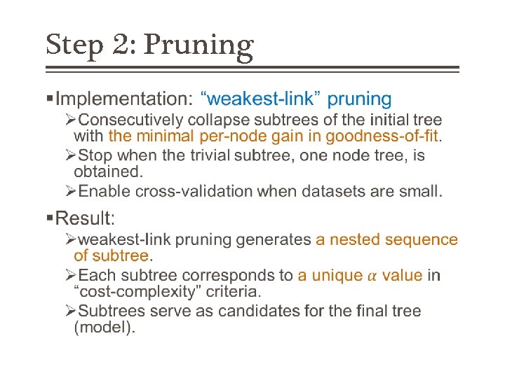 Step 2: Pruning § 