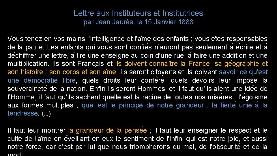 Lettre aux Instituteurs et Institutrices, par Jean Jaurès, le 15 Janvier 1888. Vous tenez