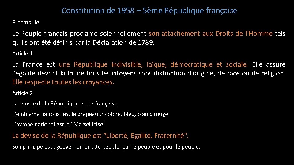 Constitution de 1958 – 5ème République française Préambule Le Peuple français proclame solennellement son