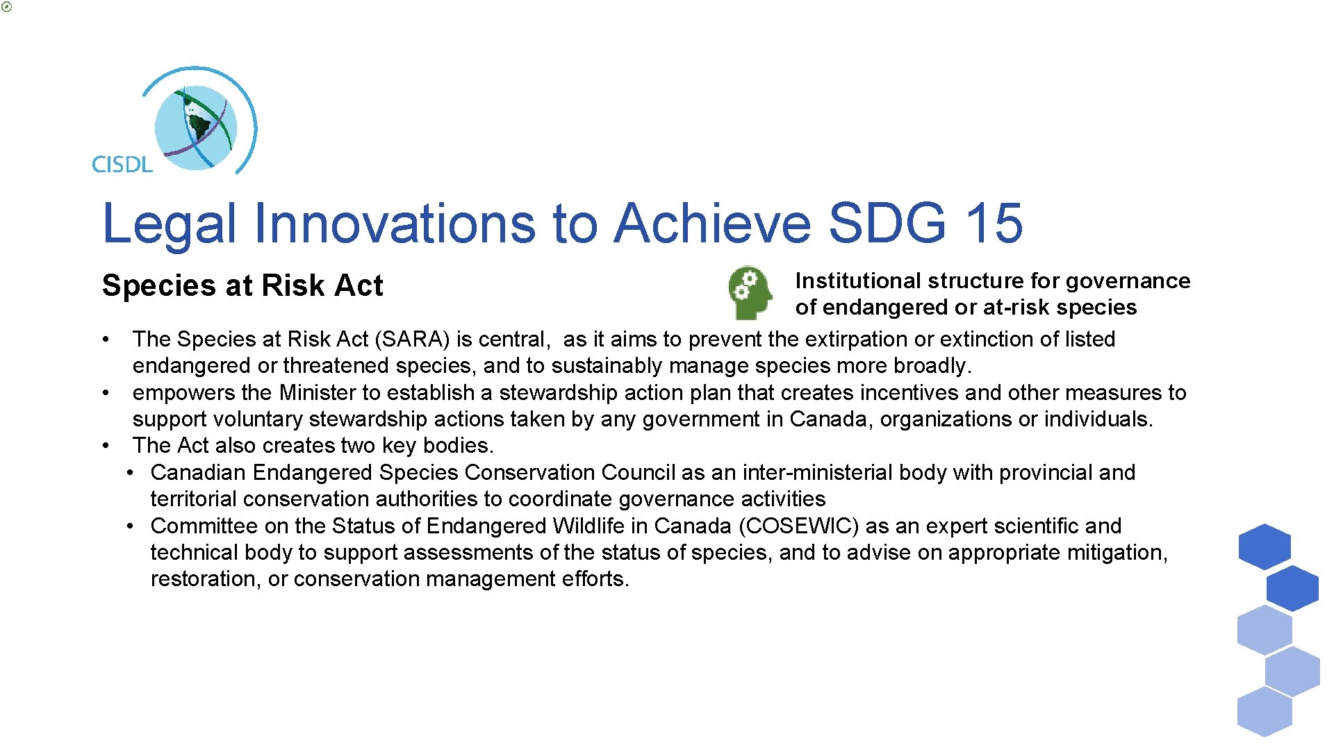 Legal Innovations to Achieve SDG 15 Institutional structure for governance of endangered or at-risk