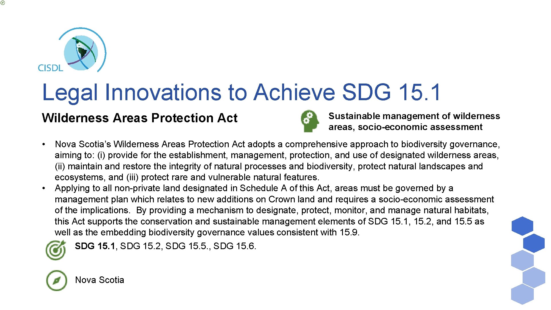 Legal Innovations to Achieve SDG 15. 1 Wilderness Areas Protection Act • • Sustainable