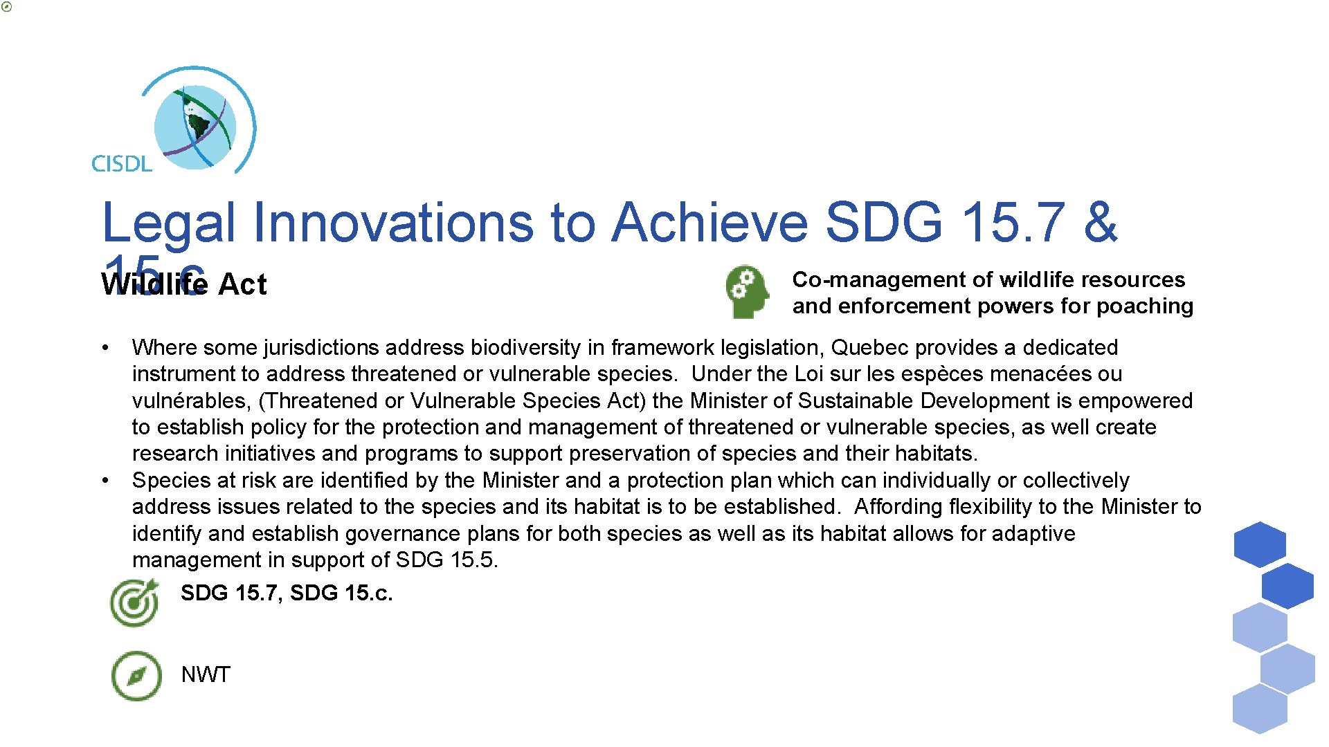 Legal Innovations to Achieve SDG 15. 7 & 15. c Act Wildlife Co-management of