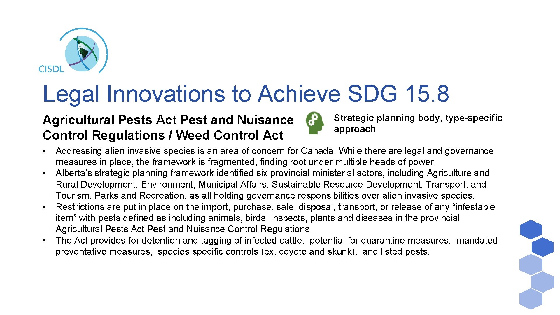 Legal Innovations to Achieve SDG 15. 8 Agricultural Pests Act Pest and Nuisance Control