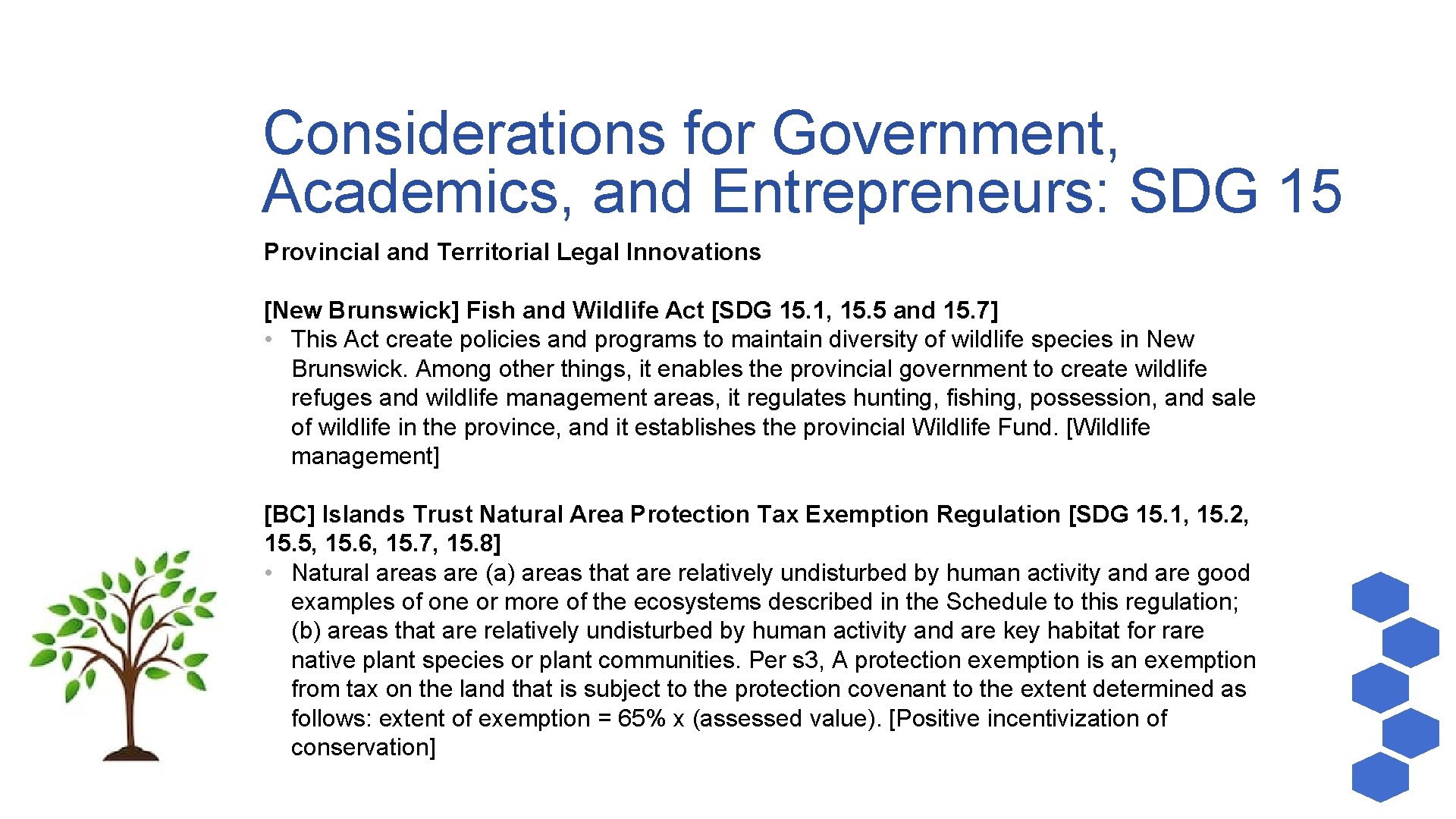 Considerations for Government, Academics, and Entrepreneurs: SDG 15 Provincial and Territorial Legal Innovations [New