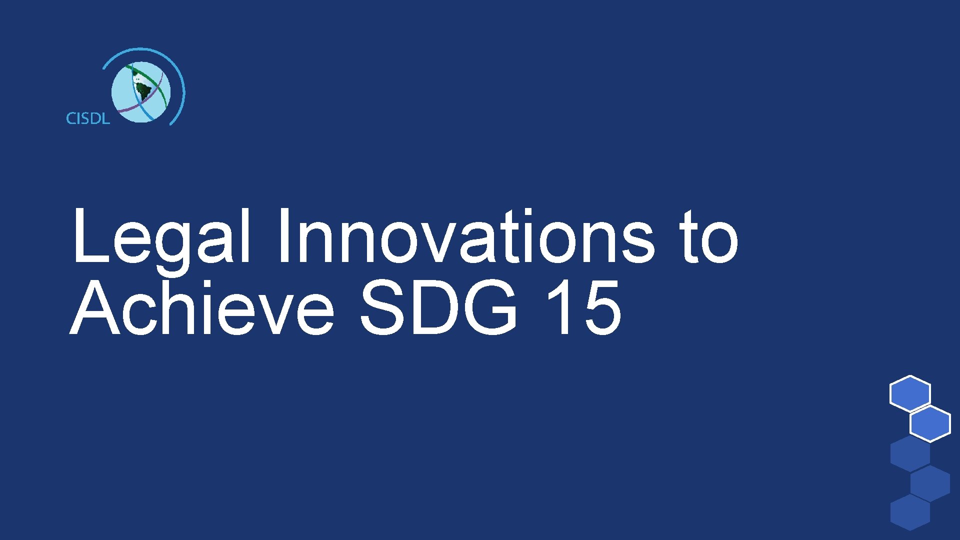 Legal Innovations to Achieve SDG 15 