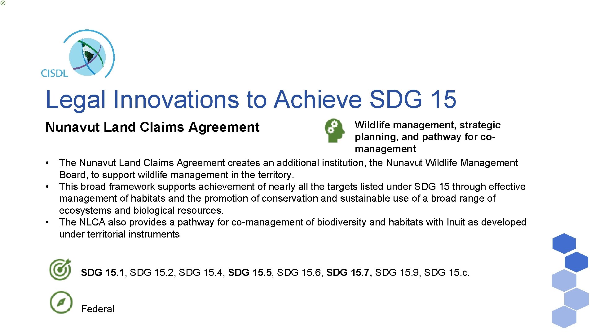Legal Innovations to Achieve SDG 15 Wildlife management, strategic planning, and pathway for comanagement