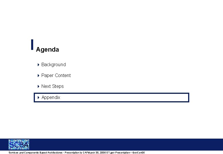 Agenda 4 Background 4 Paper Content 4 Next Steps 4 Appendix Services and Components