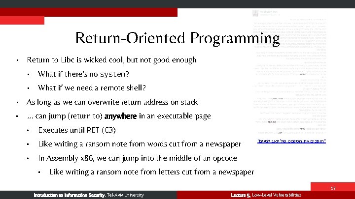 Return-Oriented Programming • Return to Libc is wicked cool, but not good enough •