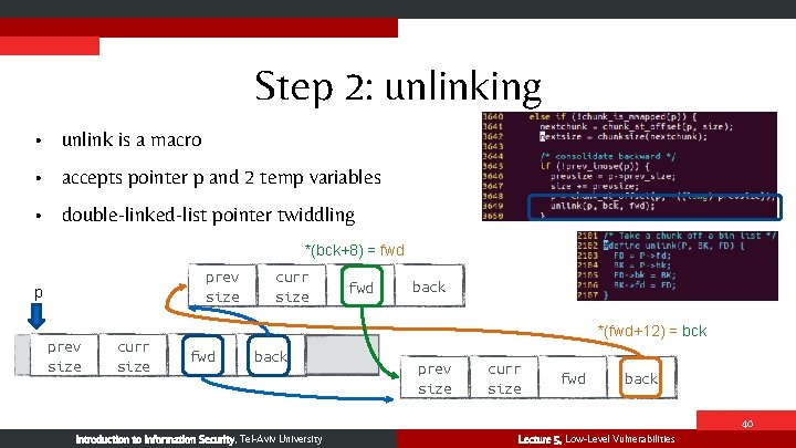 Step 2: unlinking • unlink is a macro • accepts pointer p and 2