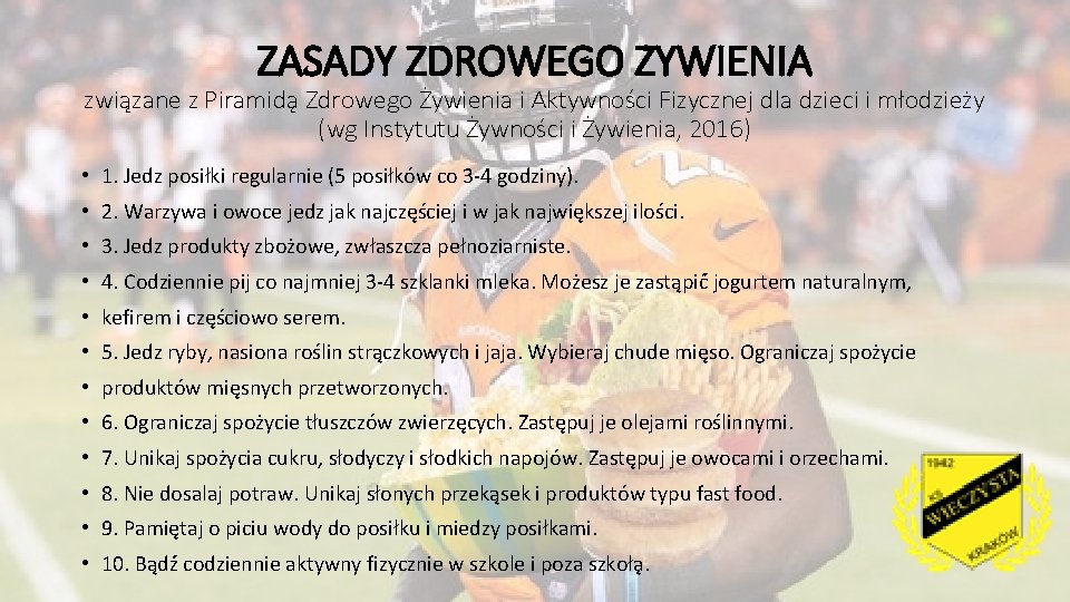 ZASADY ZDROWEGO Z YWIENIA związane z Piramida Zdrowego Żywienia i Aktywności Fizycznej dla dzieci